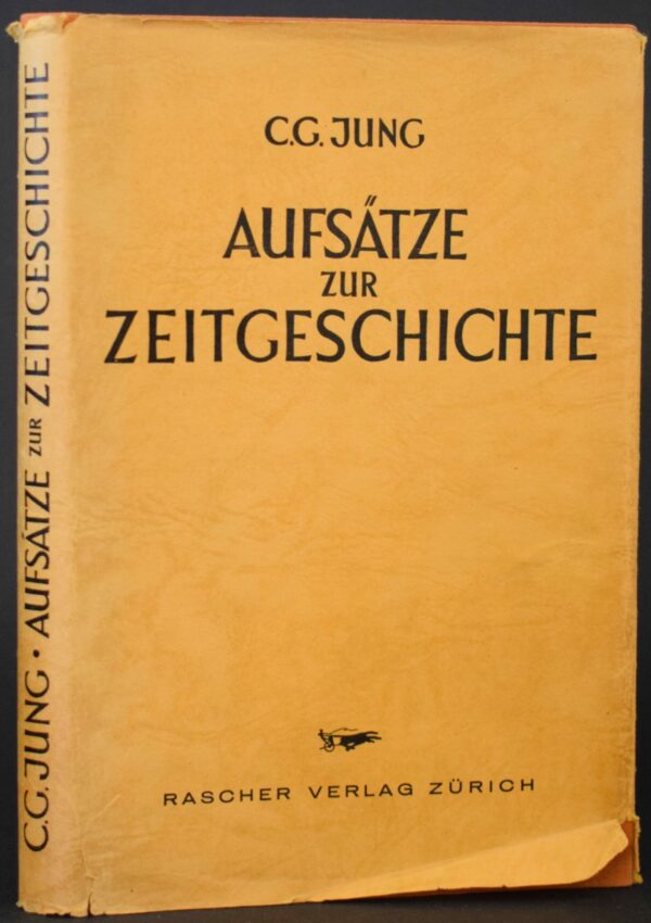 C. G. Jung Aufsätze zur Zeitgeschichte