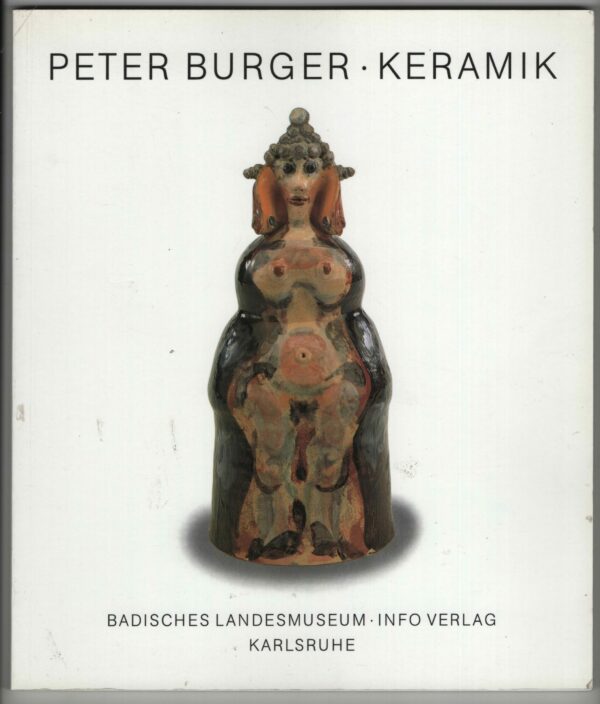 Peter Burger - Keramik