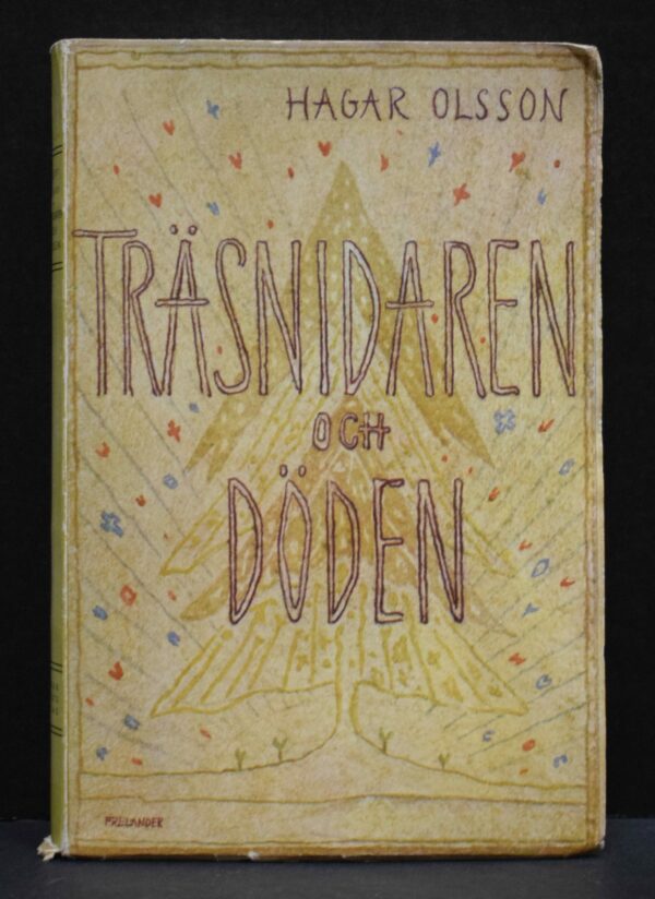 Hagar Olsson Träsnidaren och döden (1940)