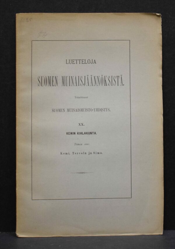 Vanhan ajan muistoja Kemin, Tervolan ja Simon seurakunnista