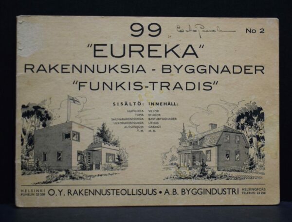 "Eureka" - Rakennuksia-Byggnader