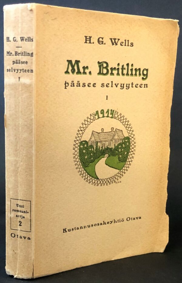 H. G. Wells Mr. Britling pääsee selvyyteen (1.p.)