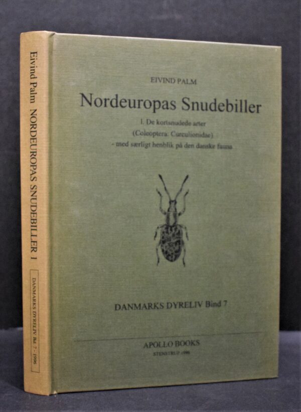 Nordeuropas Snudebiller. Coleoptera: Curculionidae. Vol. 1