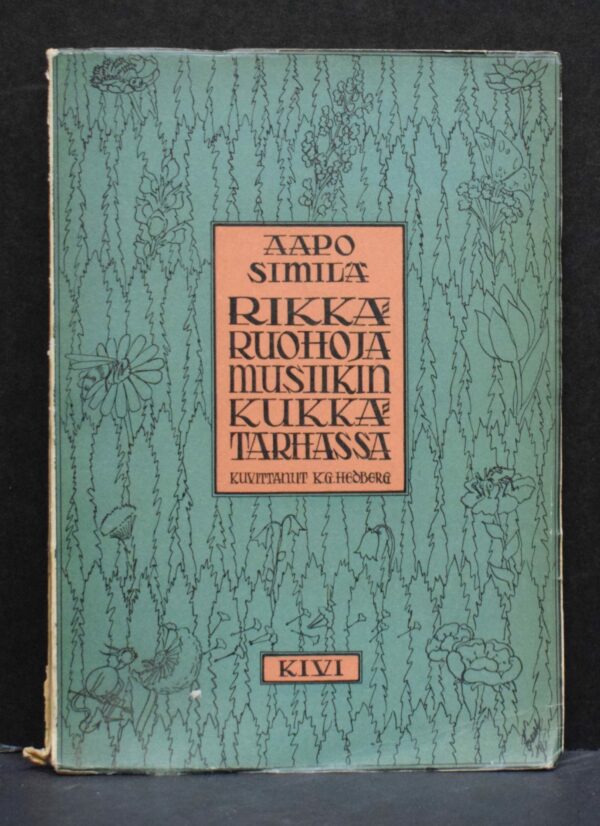 Aapo Similä Rikkaruohoja musiikin kukkatarhassa (1941)