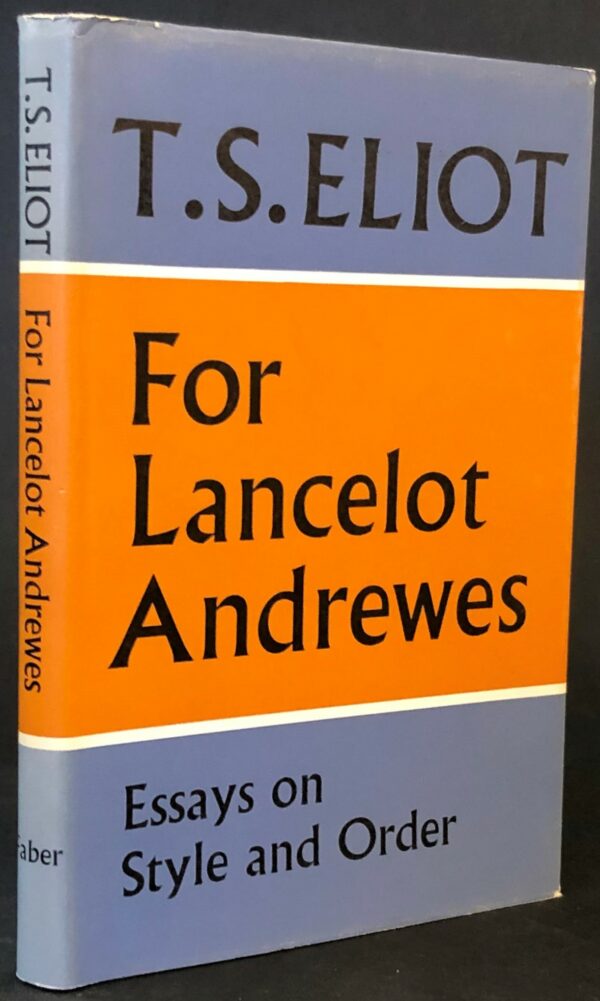 T. S. Eliot For Lancelot Andrewes