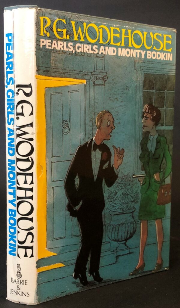 P. G. Wodehouse Pearls, Girls and Monty Bodkin (1st Ed.)