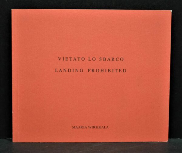 Vietato lo sbarco - Landing prohibited