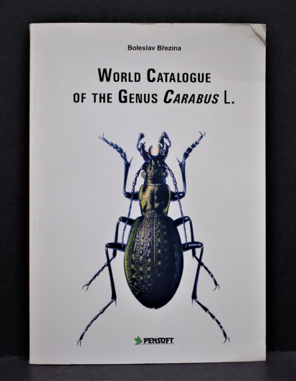 Boleslav Brezina World Catalogue of the Genus Carabus L.