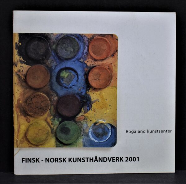 Finsk-Norsk Kunsthåndverk 2001