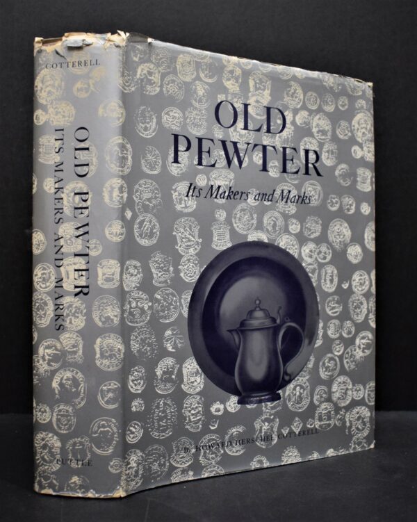 Old Pewter - Its Makers and Marks