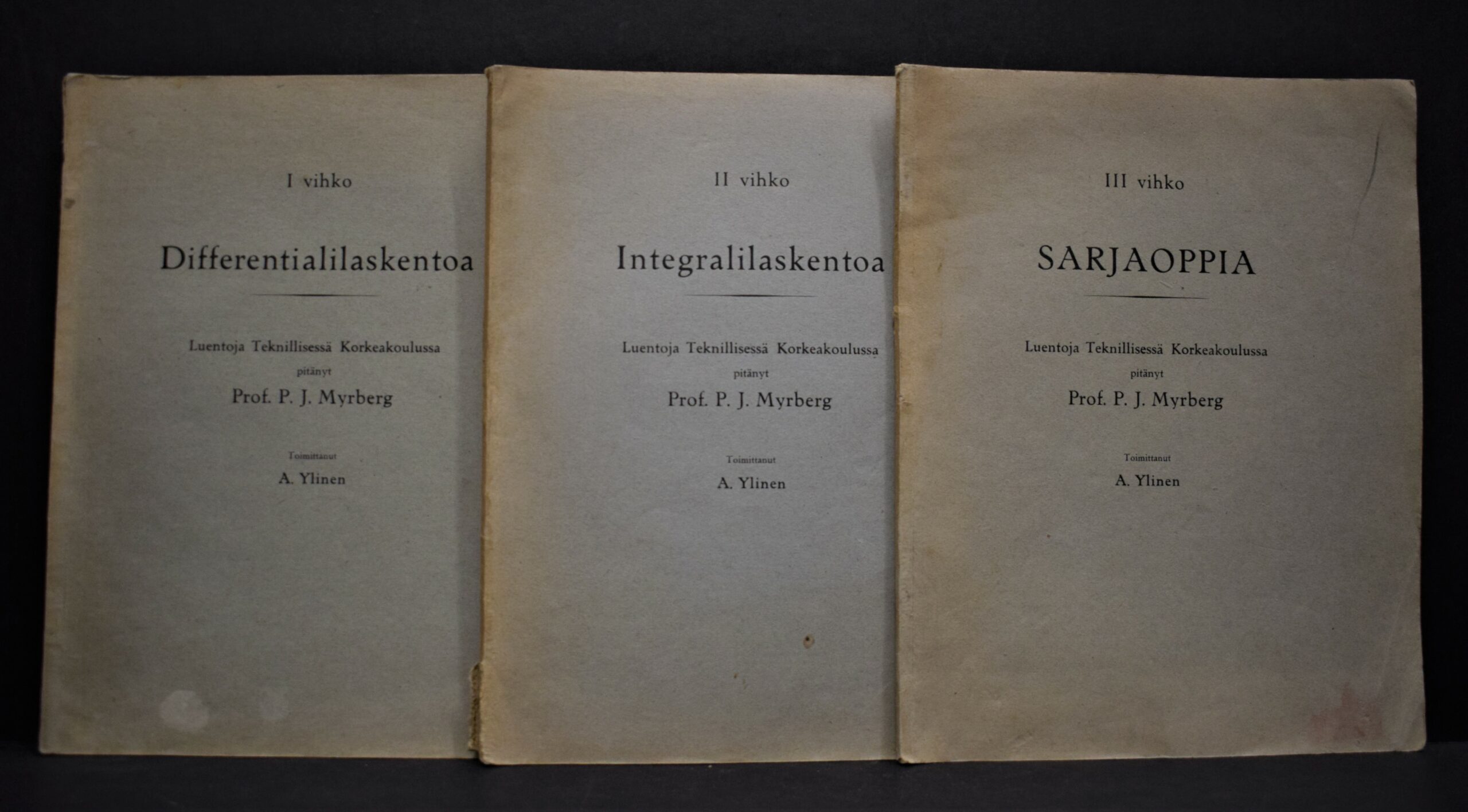 P. J. Myrberg. Luentoja Teknillisessä Korkeakoulussa