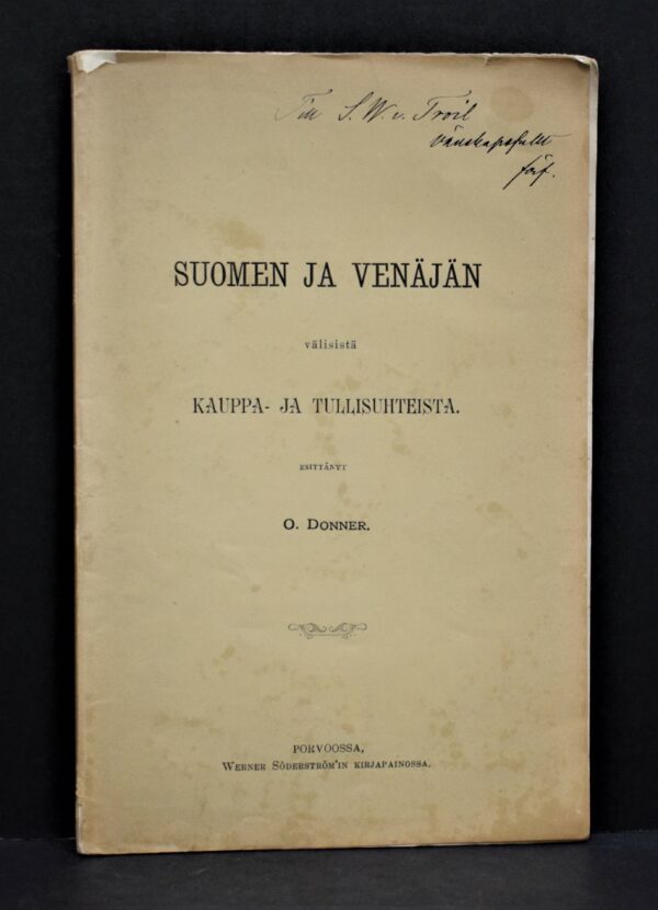 Ossian Donner Suomen ja Venäjän välisistä kauppa- ja tullisuhteista