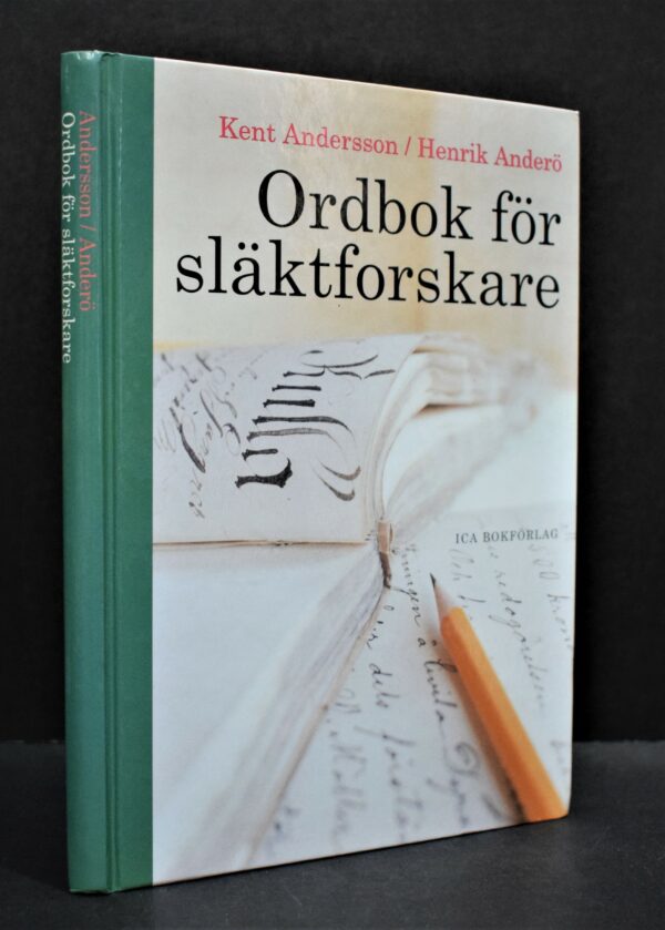 KENT ANDERSSON Ordbok för släktforskare