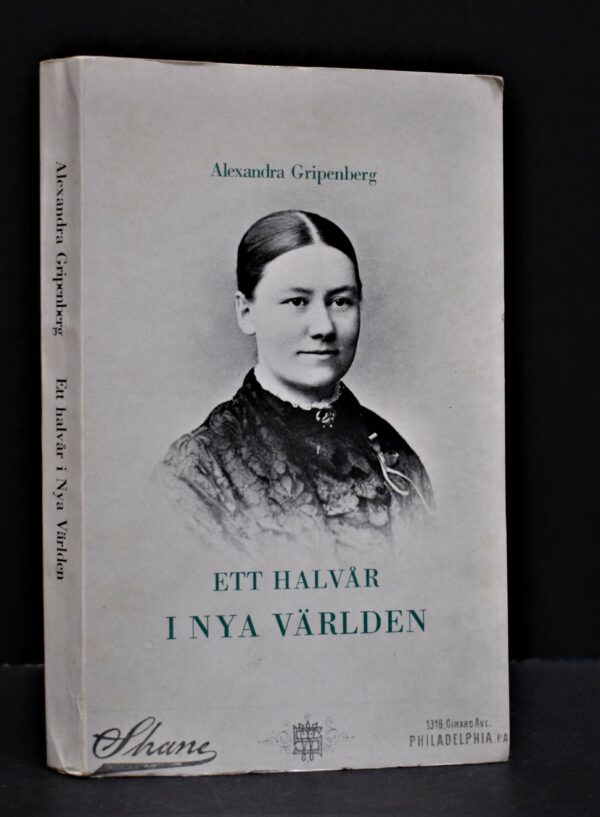 Alexandra Gripenberg Ett halvår i Nya Världen (1973)