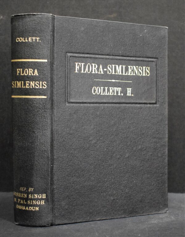 Flora Simlensis - A handbook of the flowering plants of Simla and the neighbourhood