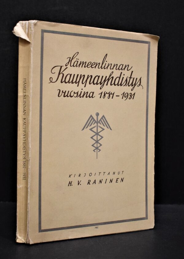 Hämeenlinnan kauppayhdistys vuosina 1881-1931