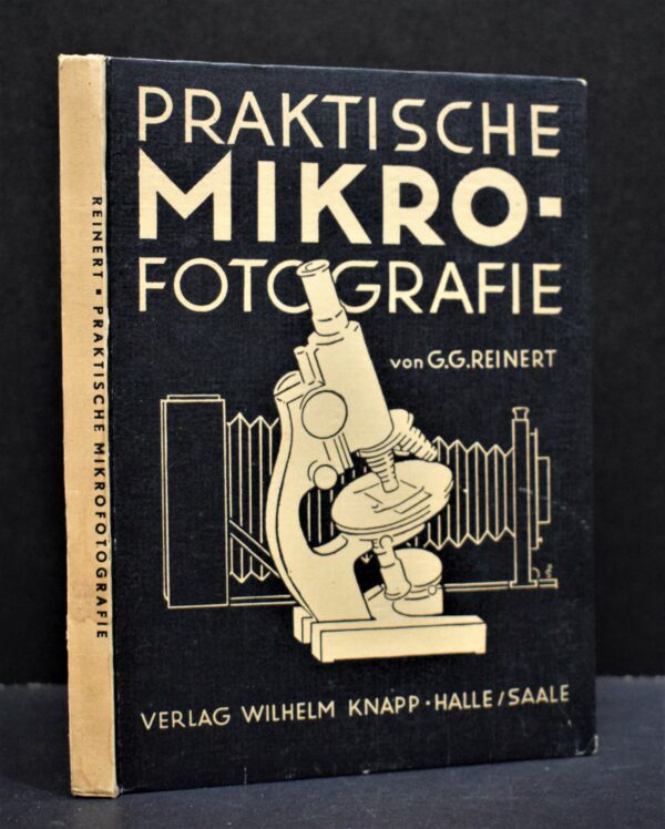 Guido G. Reinert Praktische Mikrofotografie 1943