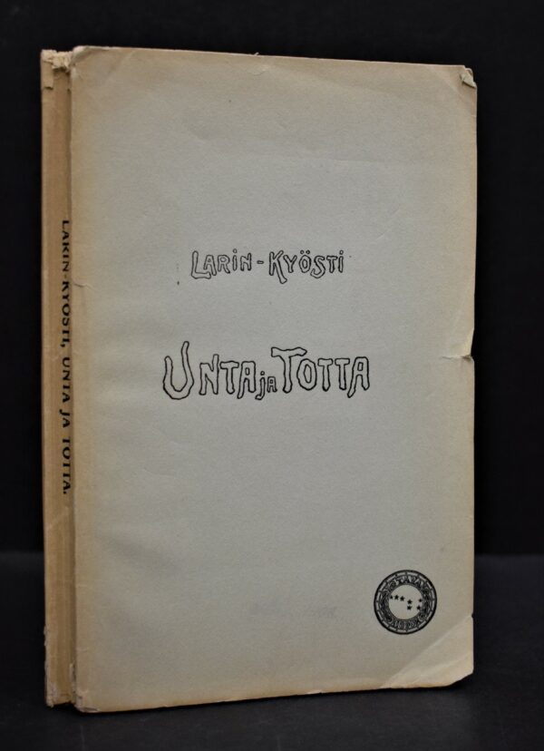 Larin-Kyösti Unta ja totta (1901)