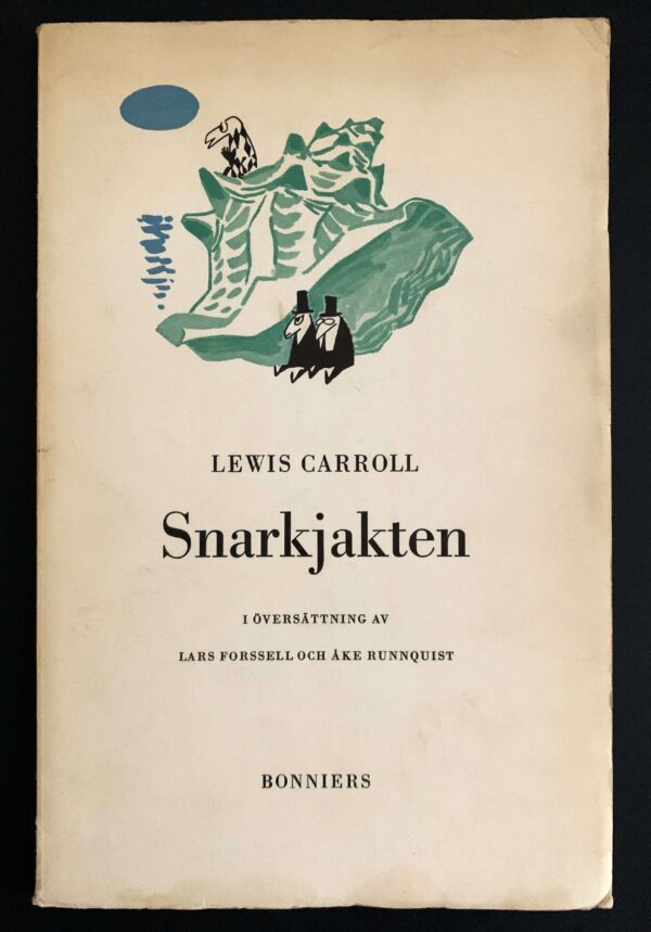 LEWIS CARROLL - TOVE JANSSON Snarkjakten (first edition)