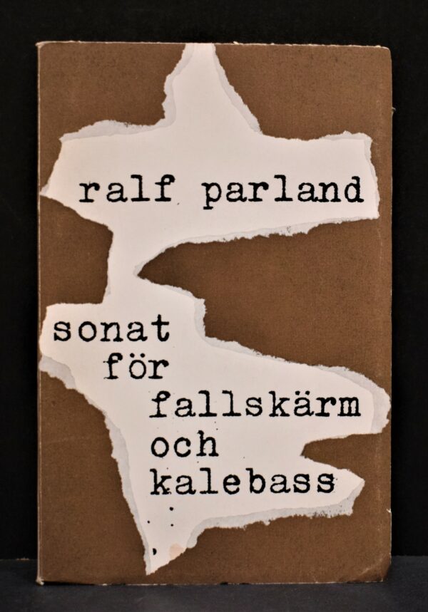 Ralf Parland Sonat för fallskärm och kalebass