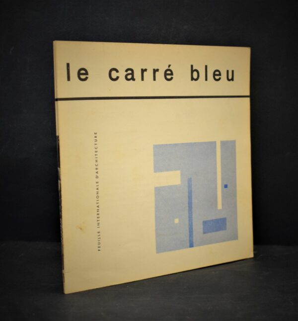 Le Carré Bleu. Feuille internationale d'architecture