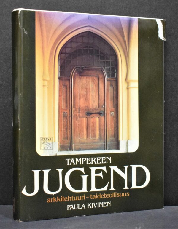 Tampereen jugend - arkkitehtuuri - taideteollisuus