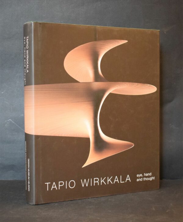 Tapio Wirkkala - eye, hand and thought