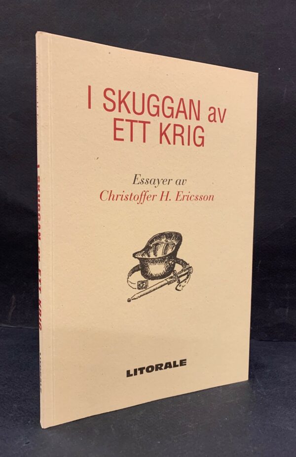 Christoffer H. Ericsson I skuggan av ett krig (1999)