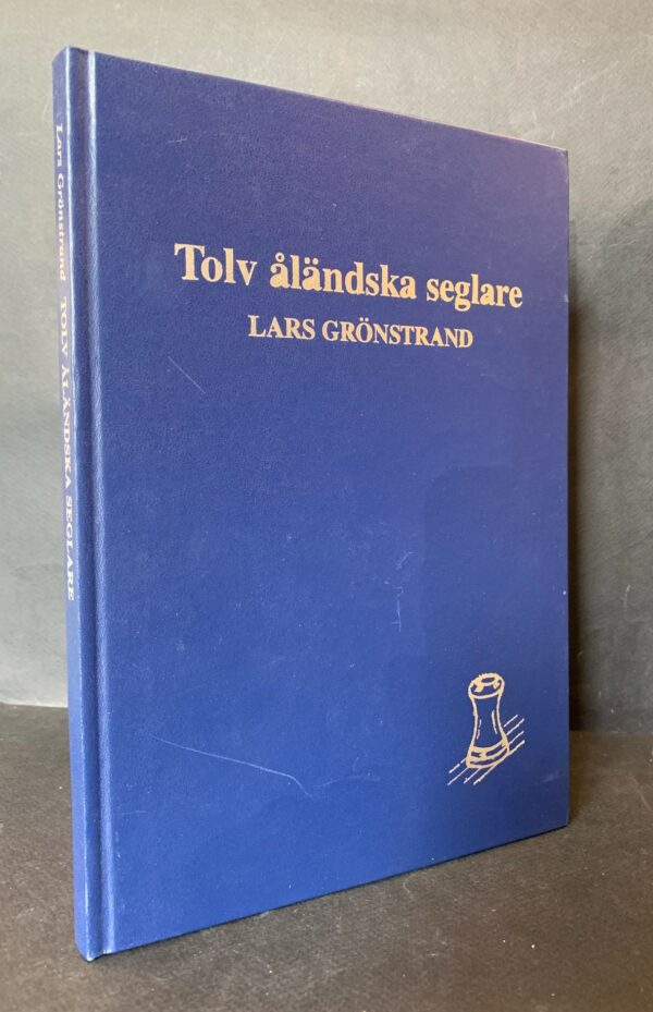 Lars Grönstrand Tolv åländska seglare