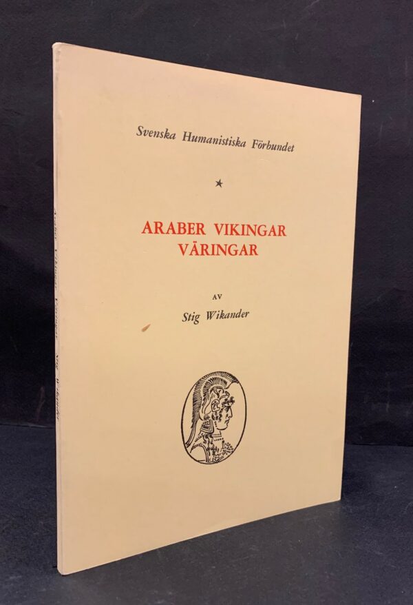 Vikander, Stig: Araber, vikingar, väringar boken