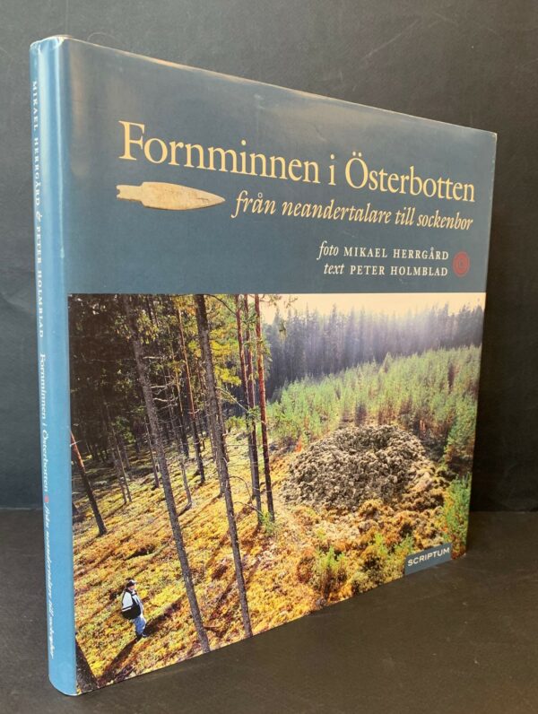 Fornminnen i Österbotten - från neandertalare till sockenbor