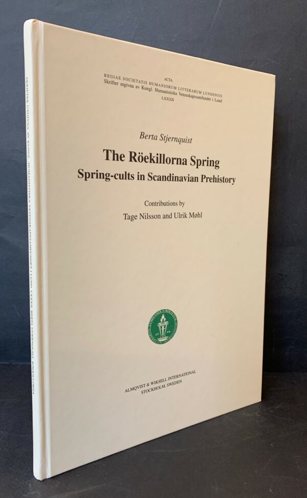 The Röekillorna Spring - Spring-cults in Scandinavian Prehistory