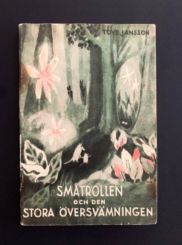 TOVE JANSSON Småtrollen och den stora översvämningen (1st edition)