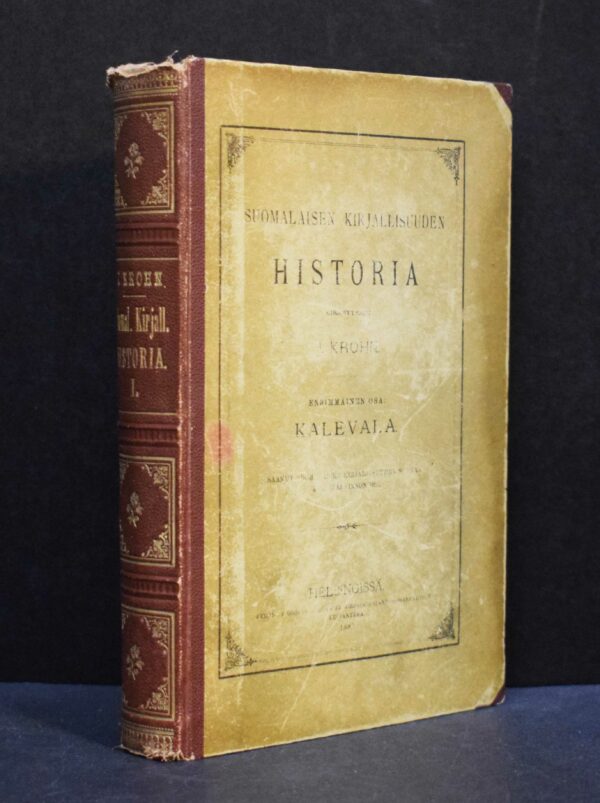 Krohn Suomalaisen kirjallisuuden historia : Ensimmäinen osa : Kalevala (1885)