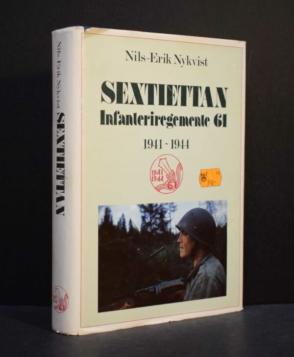 Sextiettan - Infanteriregemente 61 1941-1944