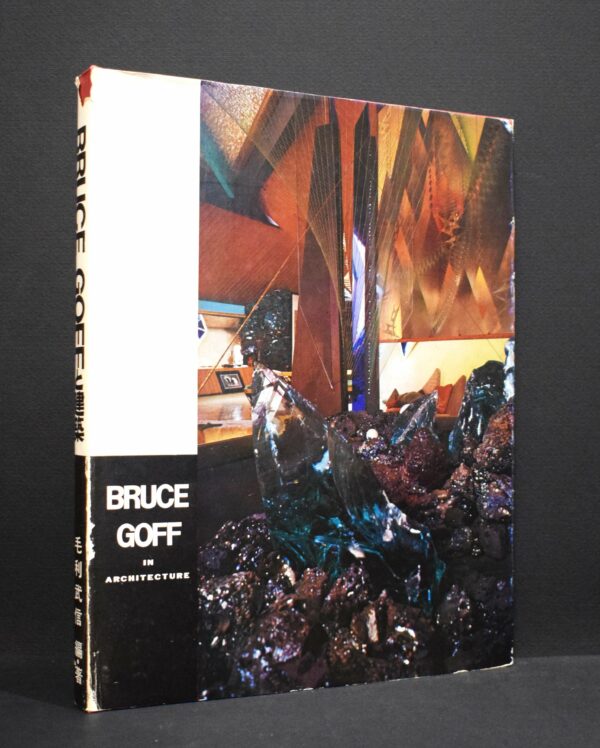 Bruce Goff in architecture by Takenobu Mohri