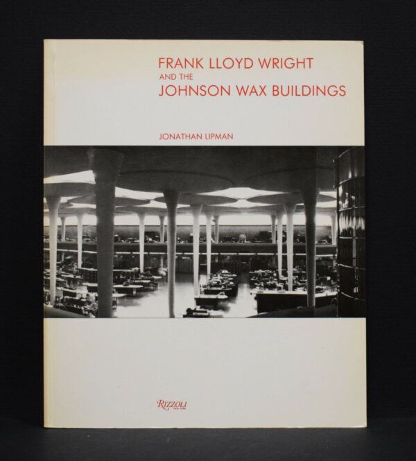 Frank Lloyd Wright and the Johnson Wax Building