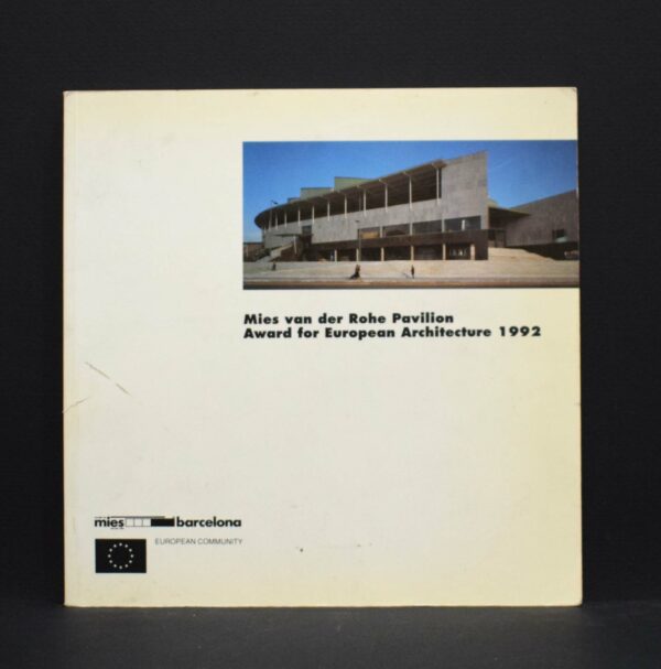 Mies Van Der Rohe Pavilion Award for European Architecture 1992