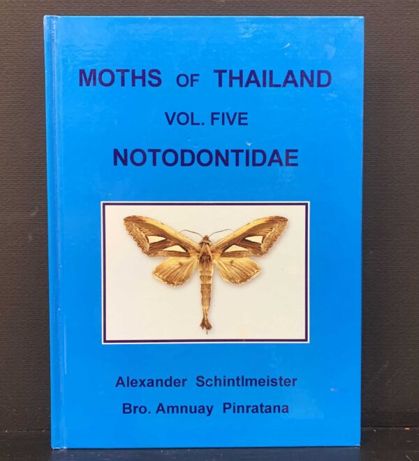 Moths of Thailand. Volume 5: Notodontidae