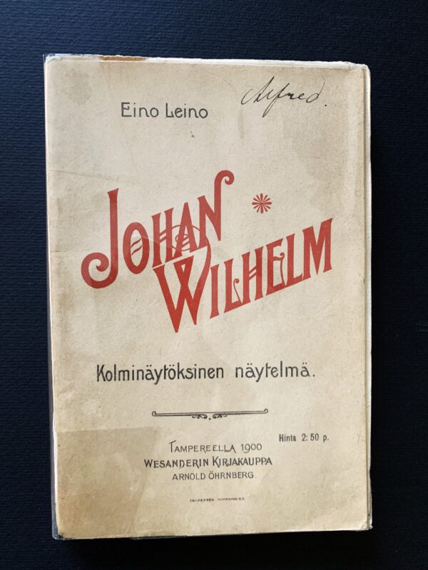 EINO LEINO Johan Wilhelm (1900) (*E. J. Ellilän nimikirjoitus)