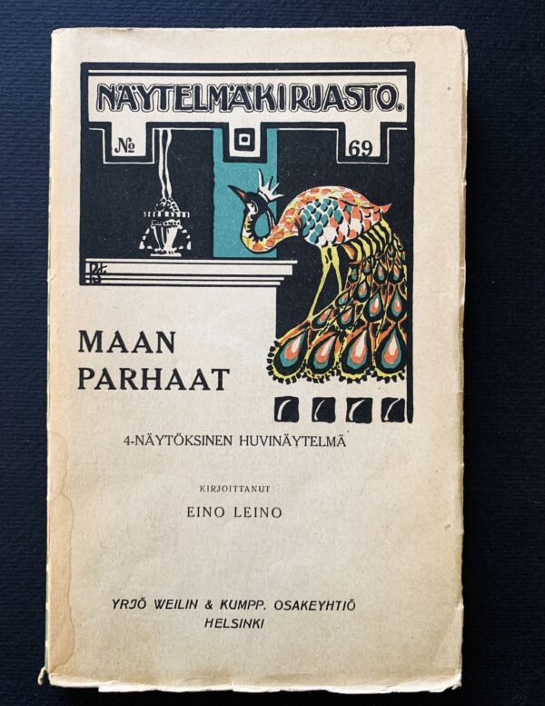 EINO LEINO Maan parhaat (1911)(*E. J. Ellilän nimikirjoitus)