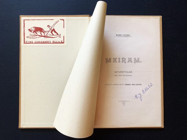 EINO LEINO Meiram (1900) (*E. J. Ellilän nimikirjoitus)