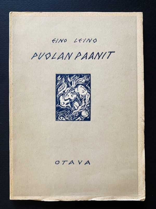 EINO LEINO Puolan paanit (1922)(*E. J. Ellilän nimikirjoitus)