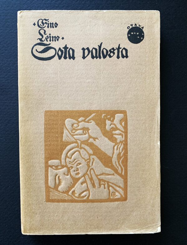 EINO LEINO Sota valosta (1900)(*E. J. Ellilän nimikirjoitus)