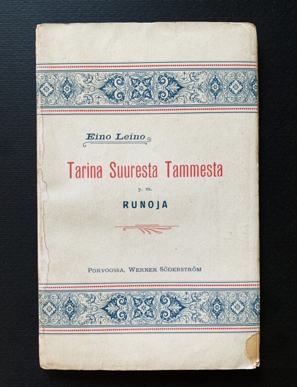 EINO LEINO Tarina Suuresta Tammesta (1896)(*E. J. Ellilän nimikirjoitus)