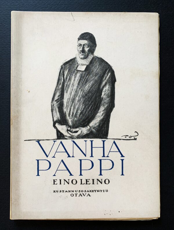 EINO LEINO Vanha pappi (1921) (*E. J. Ellilän nimikirjoitus)