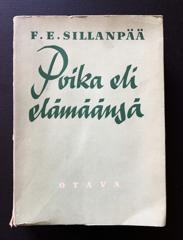 F. E. SILLANPÄÄ Poika eli elämäänsä (1953)