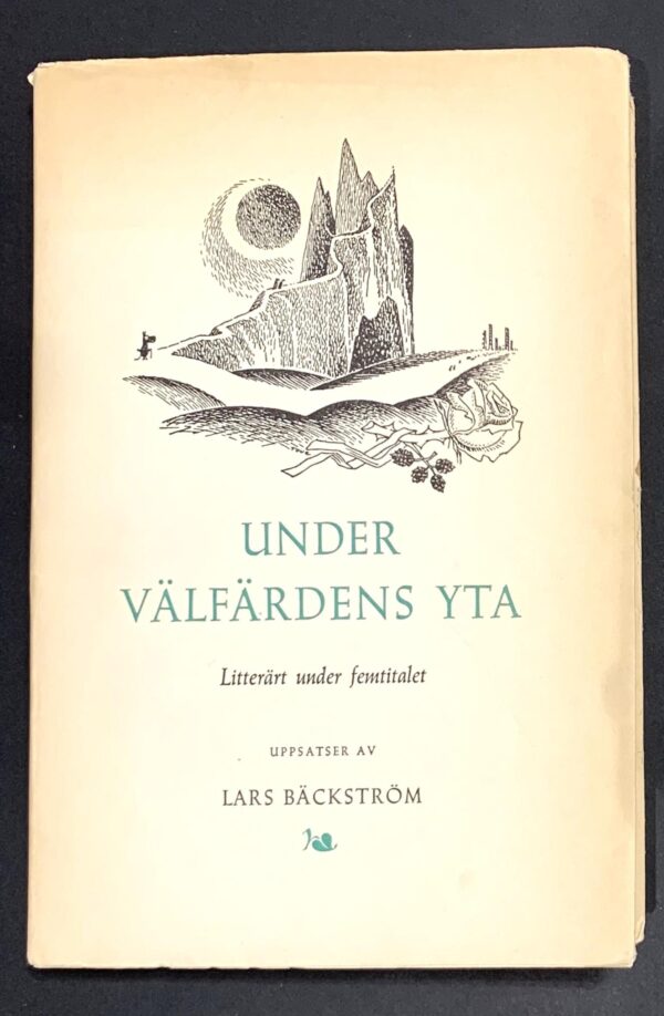 TOVE JANSSON LARS BÄCKSTRÖM Under välfärdens yta