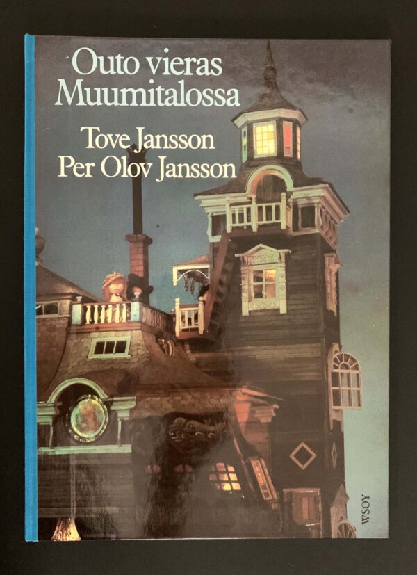 TOVE JANSSON Outo vieras muumitalossa