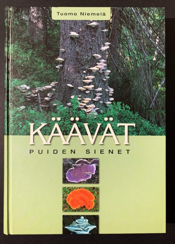 Käävät, puiden sienet